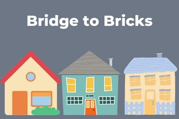 Bridge to Bricks