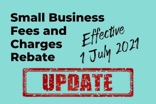 Small Business Fees and Charges Rebate